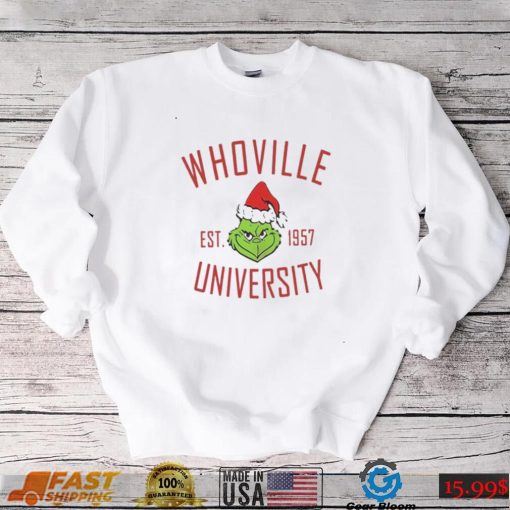 Whoville Christmas The Grinch Est. 1957 University T Shirt