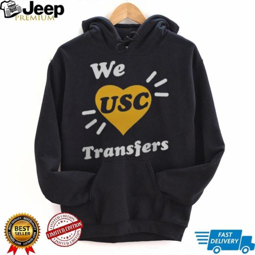 WE USC TRANSFERS SHIRT