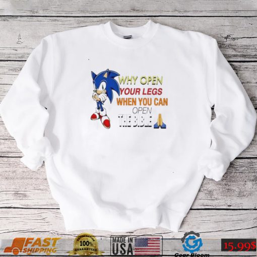 Sonic why open your legs when you an open the bible shirt