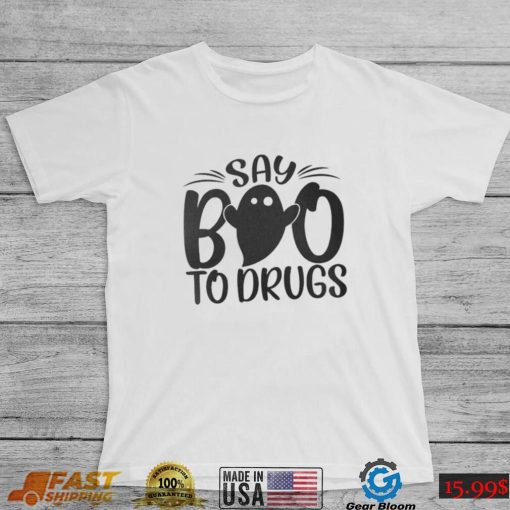 Funny Red Ribbon Week Say Boo To Drugs T Shirt