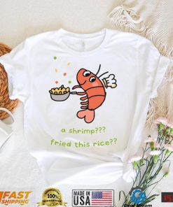 A Shrimp Fried This Rice Sweatshirt