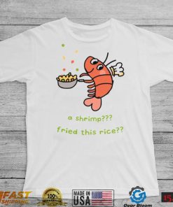 A Shrimp Fried This Rice Sweatshirt