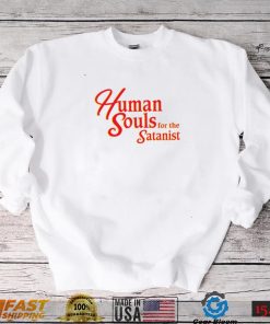 Human Souls For The Satanist Shirt