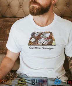 Charcuterie Connoisseur art shirt