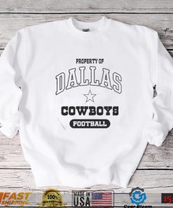 Property of Dallas Cowboys Football 2022 shirt