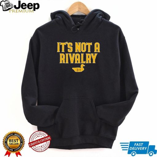 San Diego Padres It’s Not A Rivalry Shirt