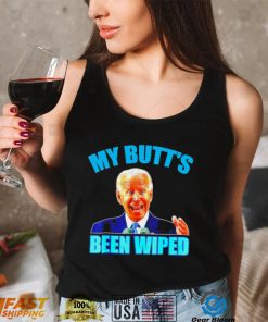 Anti Biden Gaffe my Butt’s been wiped support Trump shirt