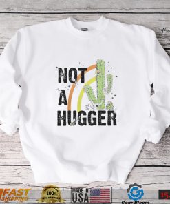 NOT A HUGGER BASEBALL SHIRT