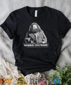 Best Rip Robbie Coltrane 1950 2022 remember shirt