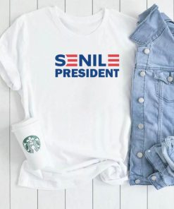 Biden Senile President T Shirt