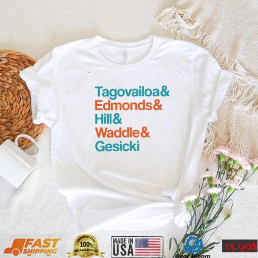 Miami Dolphins 2022 Super Bowl Tagovailoa and Edmonds and Hill and Waddle and Gesicki shirt