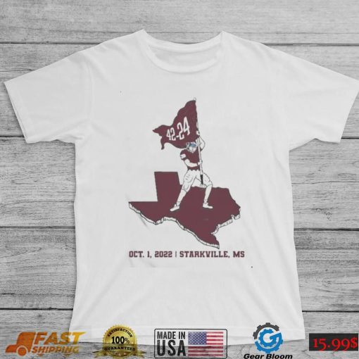 Mississippi State Beat Texas A&M 42 24 Gameday 2022 Shirt