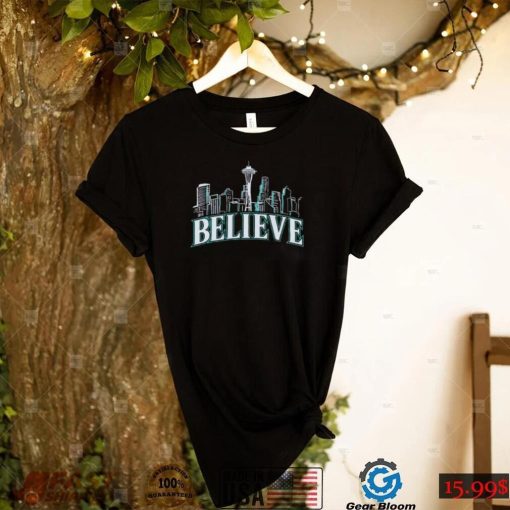 Believe Seattle Mariners Shirt