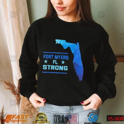 Fort Myers Florida Strong T Shirt