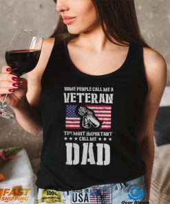 Call Me A Veteran Dad My Dad Is A Veteran shirt