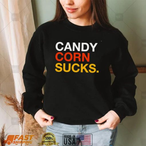 Candy Corn Sucks color candy Halloween 2022 shirt