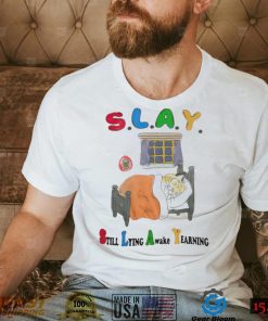 Cat slay still lying awake yearning shirt