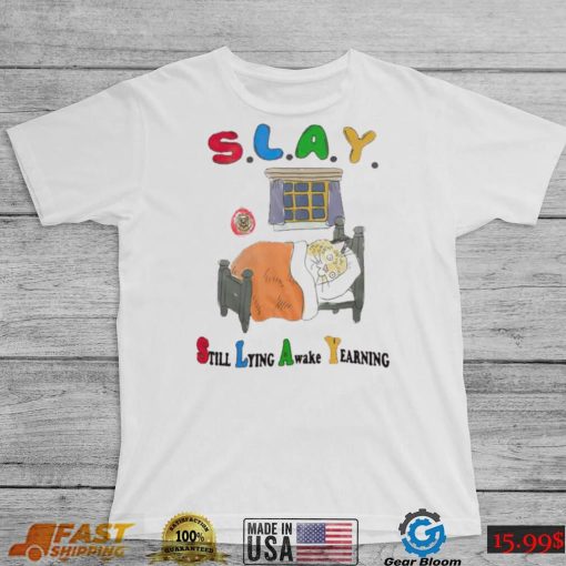 Cat slay still lying awake yearning shirt