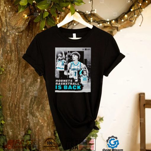 Charlotte Hornets Basketball Is Back Shirt