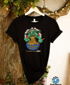 Cheddar Goblin it’s gobblin’ good shirt