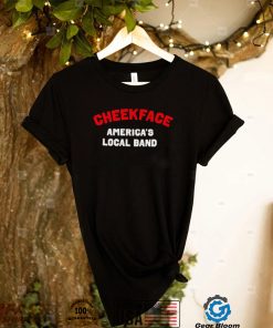 Cheekface America’s local band logo shirt