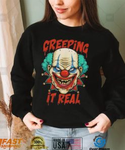 Creeping it real creepy clown face halloween trick or treat shirt