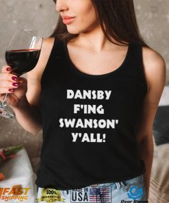 Dansby f’ing swanson y’all shirt