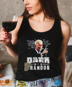 Dark Brandon President Joe Biden Here To Kick Ass T Shirt