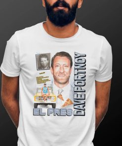 Dave Portnoy El Pres Pics T Shirt