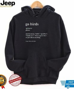 Official Philadelphia Go Birds Definition Shirt