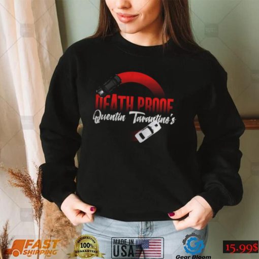 Death Proof Quentin Tarantino shirt