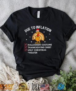 Due to inflation Turkey Santa hat Halloween Thanksgiving Christmas 2022 shirt