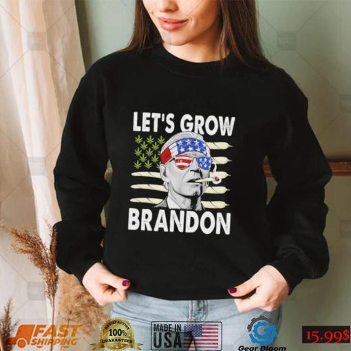 Let’s Grow Brandon, Funny Excellent Brandon, Biden Cannabis Shirt