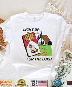 Light Up For The Lord Shirt