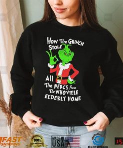 How The Grinch Stole All The Percs From The WhoVille Elderly Home Shirt