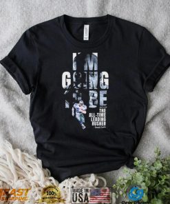 Emmitt Smith Dallas Cowboys I’m Going To Be The All time Leading Rusher Shirt