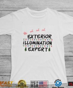 Exterior Illumination Expert Christmas Light Decorator Shirt