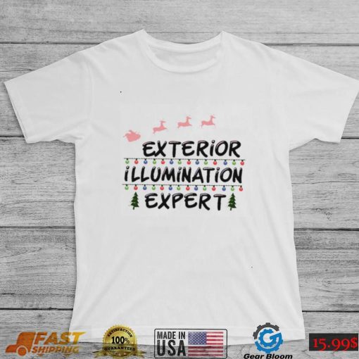 Exterior Illumination Expert Christmas Light Decorator Shirt