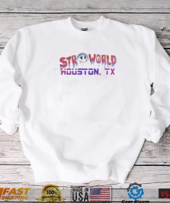 Stroworld Houston TX shirt