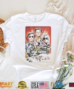 Once Upon A Time In Hollywood Movie shirt