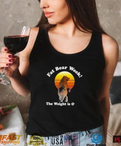 Fat Bear week the weight is over vintage shirt