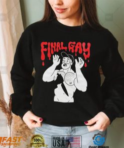 Final Gay T Shirt