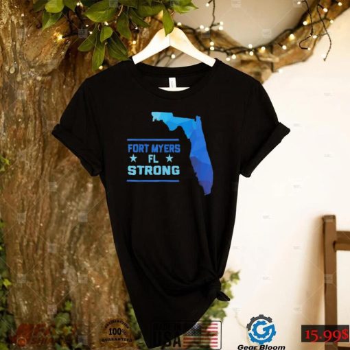 Fort Myers Florida Strong T Shirt