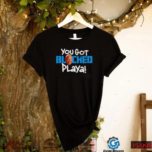 WWE World Wrestling Entertainment Teddy Long you got blocked Playa shirt