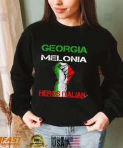 Georgia Meloni Italian Hero flag shirt