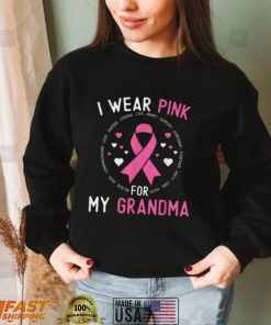 I Wear Pink For My Grandma Breast Cancer Awareness Support T Shirt