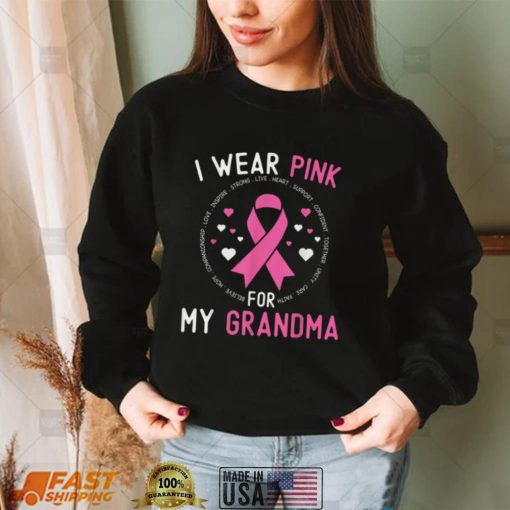 I Wear Pink For My Grandma Breast Cancer Awareness Support T Shirt