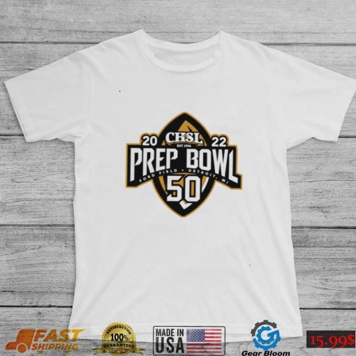 Screenshot2022 CHSL Prep Bowl Ford Field Detroit Mi 50th logo shirt