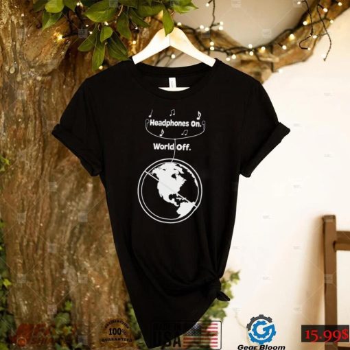 Headphones on World Off Earth shirt