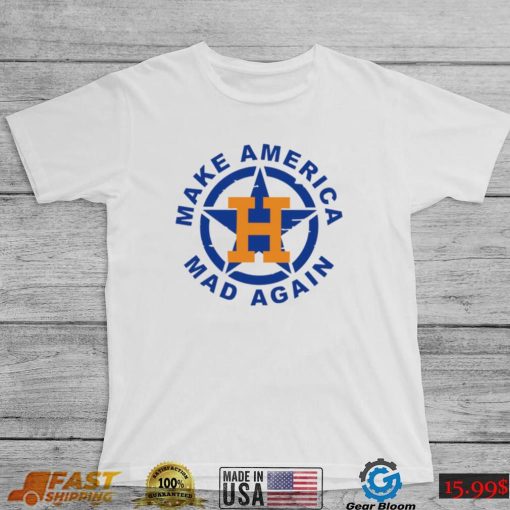 Houston Astros make America Mad again logo shirt